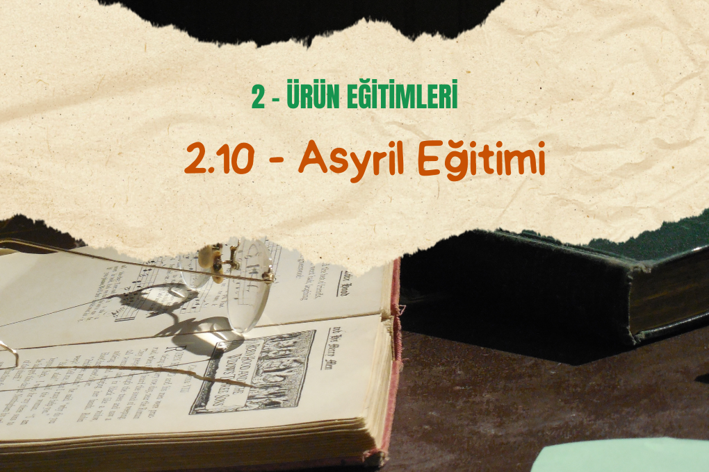 Asyril Eğitimi (1)
