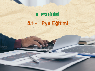 8.1 PYS Eğitimi